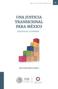 cover of the book Una Justicia transicional para México: Experiencias y realidades