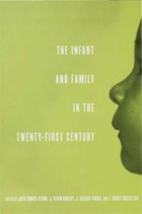 cover of the book The Infant and Family in the Twenty-First Century