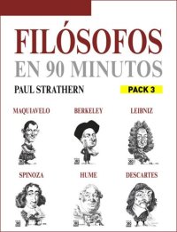 cover of the book En 90 minutos--Pack Filósofos 3: Maquiavelo, Berkeley, Leibniz, Spinoza, Hume y Descartes