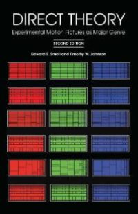 cover of the book Direct Theory : Experimental Motion Pictures As Major Genre