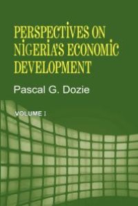 cover of the book Perspectives on Nigeria's Economic Development Volume I