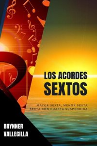 cover of the book Los acordes sextos