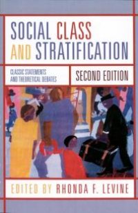 cover of the book Social Class and Stratification: Classic Statements and Theoretical Debates