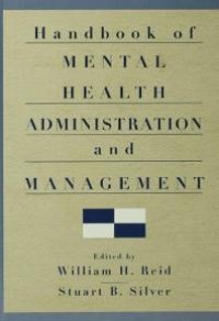 cover of the book Handbook of Mental Health Administration and Management