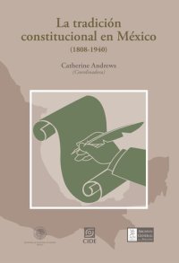 cover of the book La tradición constitucional en México (1808-1940)