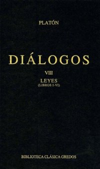 cover of the book Diálogos VIII. Leyes (Libros I-VI)