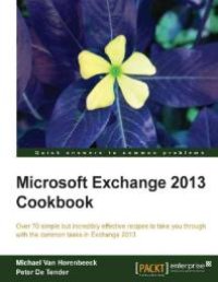 cover of the book Microsoft Exchange 2013 Cookbook