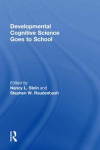 cover of the book Developmental Cognitive Science Goes to School