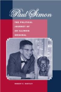 cover of the book Paul Simon : The Political Journey of an Illinois Original