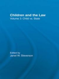 cover of the book Child vs. State : Children and the Law