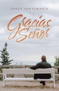 cover of the book Gracias Señor