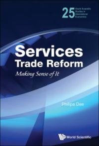 cover of the book Services Trade Reform: Making Sense Of It