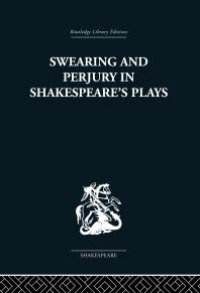 cover of the book Swearing and Perjury in Shakespeare's Plays