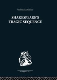 cover of the book Shakespeare's Tragic Sequence