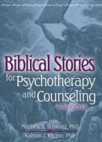 cover of the book Biblical Stories for Psychotherapy and Counseling : A Sourcebook