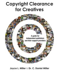 cover of the book Copyright Clearance for Creatives: A Guide for Independent Publishers and Their Support Providers