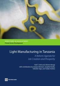 cover of the book Light Manufacturing in Tanzania : A Reform Agenda for Job Creation and Prosperity