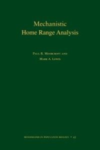 cover of the book Mechanistic Home Range Analysis. (MPB-43)