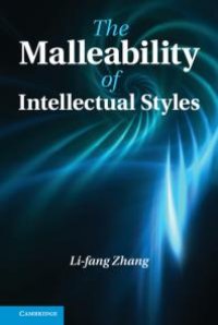 cover of the book The Malleability of Intellectual Styles