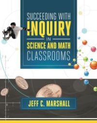 cover of the book Succeeding with Inquiry in Science and Math Classroom