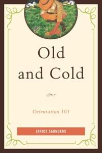 cover of the book Old and Cold : Orientation 101