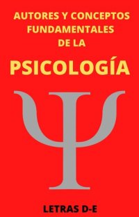 cover of the book Autores y Conceptos Fundamentales de la Psicología Letras D-E