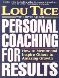 cover of the book Personal Coaching for Results: How to Mentor and Inspire Others To Amazing Growth