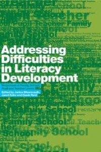 cover of the book Addressing Difficulties in Literacy Development : Responses at Family, School, Pupil and Teacher Levels