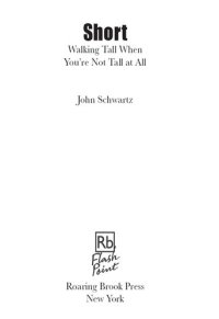 cover of the book Short: Walking Tall When You're Not Tall At All