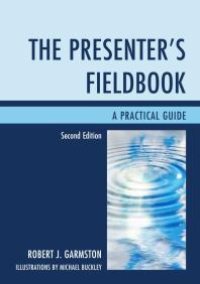 cover of the book The Presenter's Fieldbook : A Practical Guide