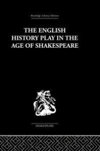 cover of the book The English History Play in the Age of Shakespeare