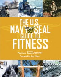 cover of the book The U.S. Navy SEAL Guide to Fitness