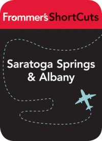 cover of the book Saratoga Springs and Albany, New York State