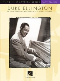 cover of the book Duke Ellington: 16 Jazz Classics Arranged for Easy Piano by Phillip Keveren