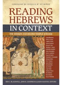 cover of the book Reading Hebrews in Context: The Sermon and Second Temple Judaism