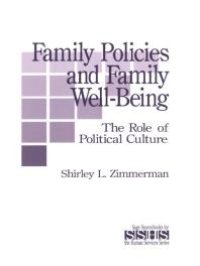 cover of the book Family Policies and Family Well-Being : The Role of Political Culture