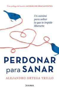 cover of the book Perdonar para sanar