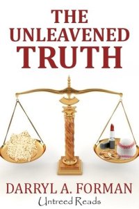 cover of the book The Unleavened Truth