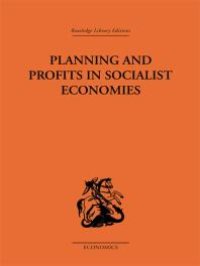 cover of the book Planning and Profits in Socialist Economies