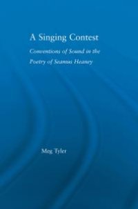 cover of the book A Singing Contest : Conventions of Sound in the Poetry of Seamus Heaney