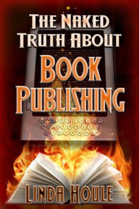 cover of the book The Naked Truth about Book Publishing