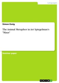 cover of the book The Animal Metaphor in Art Spiegelman's "Maus"