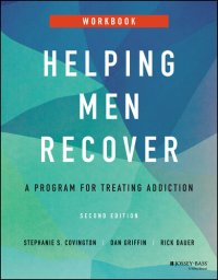 cover of the book Helping Men Recover: A Program for Treating Addiction, Workbook