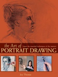 cover of the book The Art of Portrait Drawing: Learn the Essential Techniques of the Masters