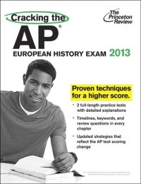 cover of the book Cracking the AP European History Exam, 2013 Edition