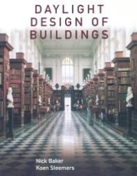 cover of the book Daylight Design of Buildings : A Handbook for Architects and Engineers