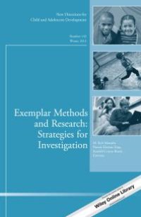 cover of the book Exemplar Methods and Research: Strategies for Investigation : New Directions for Child and Adolescent Development, Number 142