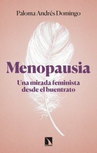 cover of the book Menopausia: Una mirada feminista desde el buentrato