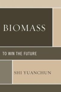 cover of the book Biomass : To Win the Future