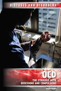 cover of the book Ocd: The Struggle with Obsessions and Compulsions